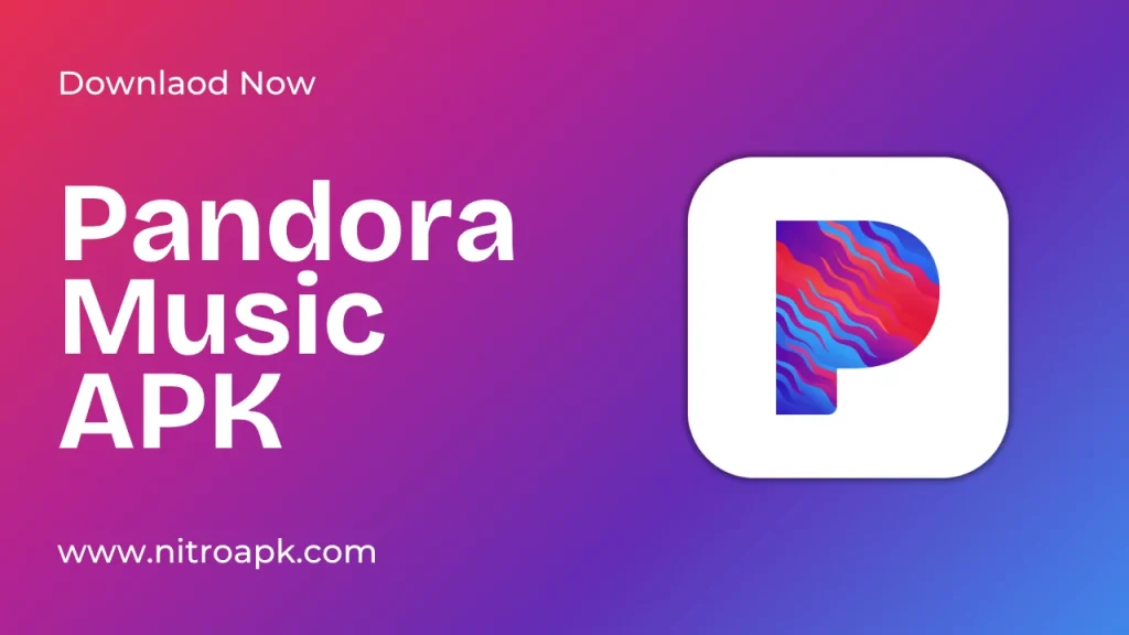 Pandora Music APK