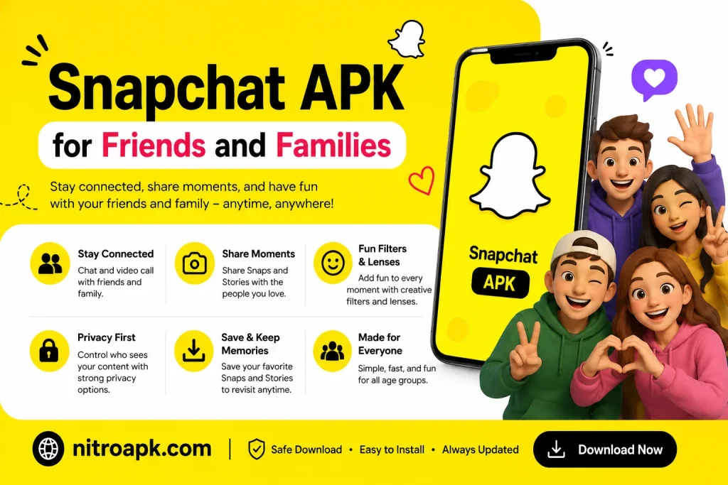 Snapchat APK for Friends and Families