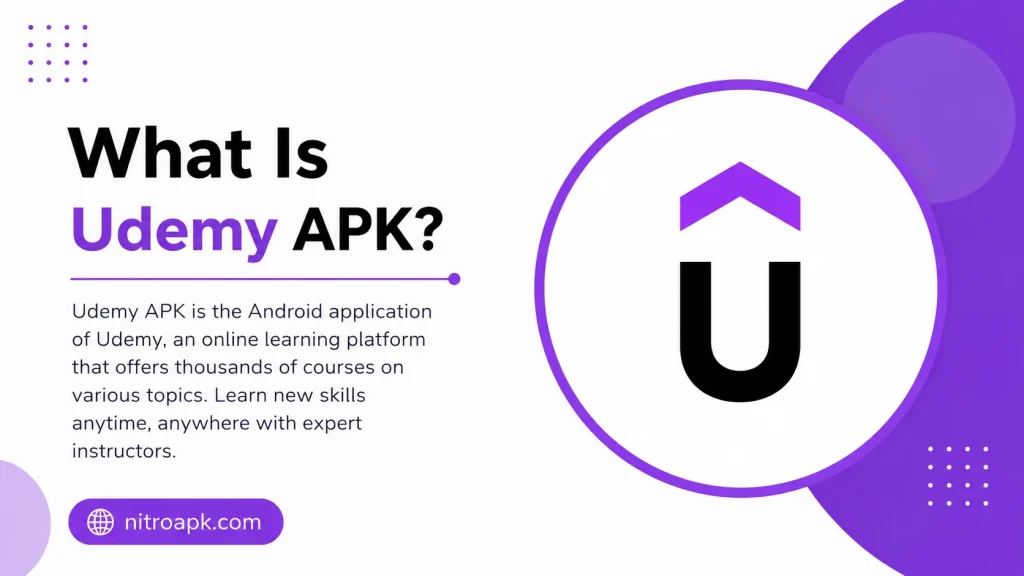 What Is Udemy APK